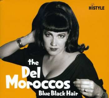 Album The Del Moroccos: Blue Black Hair