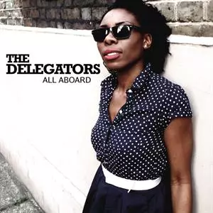 The Delegators: All Aboard