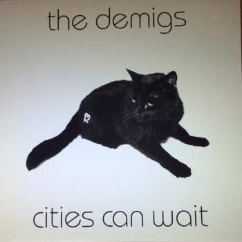 Album The Demigs: Cities Can Wait 