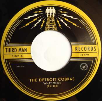 SP The Detroit Cobras: What More b/w I Can't Go Back