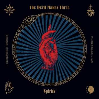 Album The Devil Makes Three: Spirits