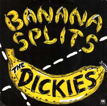 SP The Dickies: Banana Splits CLR