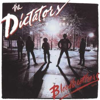 CD The Dictators: Bloodbrothers