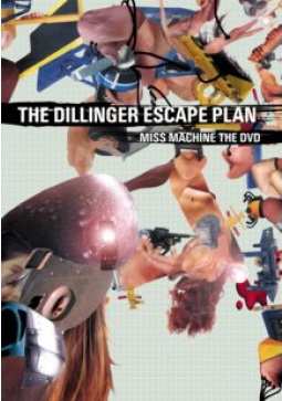 Album The Dillinger Escape Plan: Miss Machine The DVD