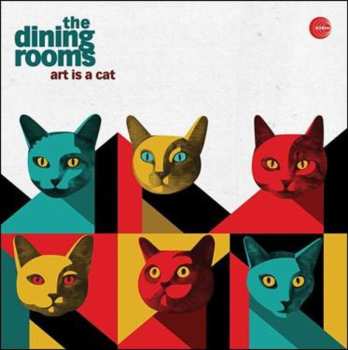 CD The Dining Rooms: Art Is A Cat