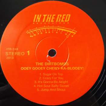 LP The Dirtbombs: Ooey Gooey Chewy Ka-Blooey!
