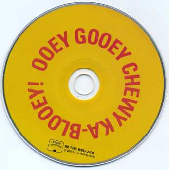 CD The Dirtbombs: Ooey Gooey Chewy Ka-Blooey!