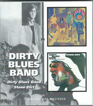 CD The Dirty Blues Band: Dirty Blues Band / Stone Dirt