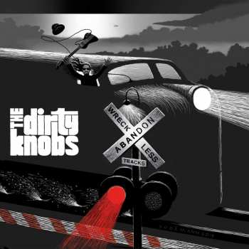 CD The Dirty Knobs: Wreckless Abandon