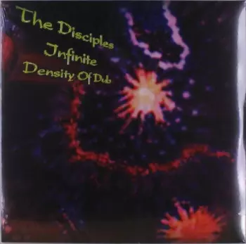 The Disciples: Infinite Density Of Dub