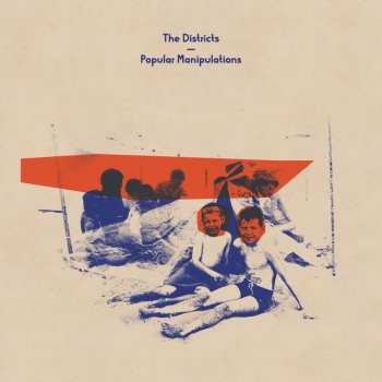 LP The Districts: Popular Manipulations