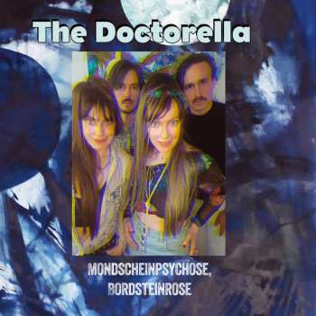 LP Doctorella: Mondscheinpsychose, Bordsteinrose