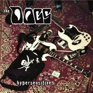 The Dogs D'Amour: Hypersensitve
