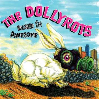 LP The Dollyrots: Because I'm Awesome PIC