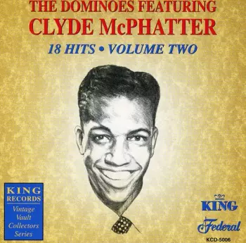 Clyde McPhatter: 18 Hits Volume Two