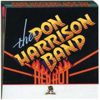 Album The Don Harrison Band: Red Hot