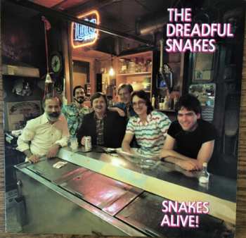 Album The Dreadful Snakes: Snakes Alive!