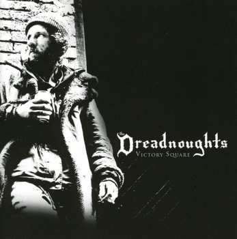 Album The Dreadnoughts: Victory Square