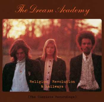 7CD/Dobozkészlet The Dream Academy: Religion, Revolution & Railways