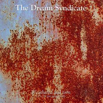 Album The Dream Syndicate: 3½ (The Lost Tapes: 1985-1988)