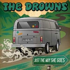 SP The Drowns: Just The Way She Goes / 1979 Trans Am CLR