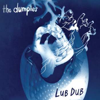 Album The Dumpies: Lub Dub