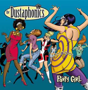 Album The Dustaphonics: Party Girl