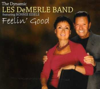 Album The Dynamic Les DeMerle Band: Feelin' Good