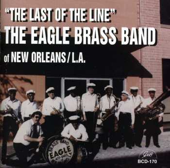 Album The Eagle Brass Band: The Last Of The Line