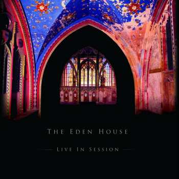 LP The Eden House: Live In Session 
