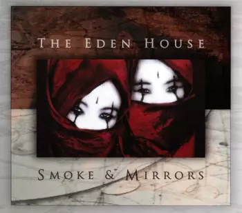 The Eden House: Smoke & Mirrors