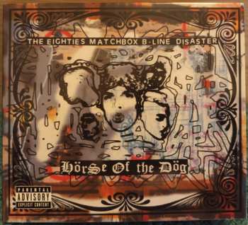 CD The Eighties Matchbox B-Line Disaster: Hörse Of The Dög