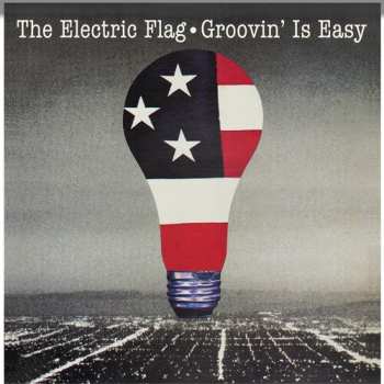 CD The Electric Flag: Groovin' Is Easy