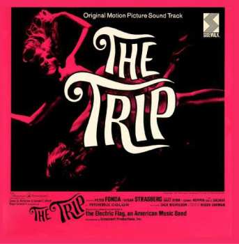 CD The Electric Flag: The Trip: Original Motion Picture Soundtrack