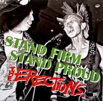 SP The Erections: Stand Firm Stand Proud