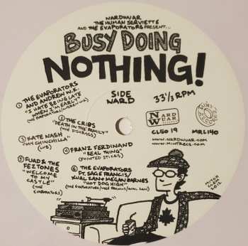 LP Various: Nardwuar The Human Serviette And The Evaporators Present Busy Doing Nothing! CLR
