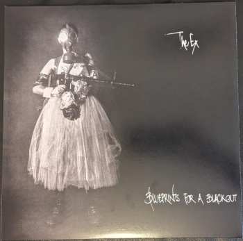 2LP The Ex: Blueprints For A Blackout