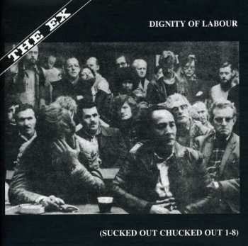 CD/Dobozkészlet The Ex: Dignity Of Labour