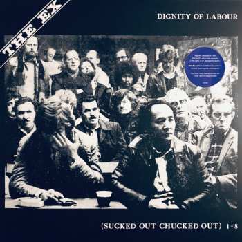 LP The Ex: Dignity Of Labour