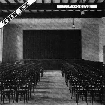 LP/SP The Ex: Disturbing Domestic Peace