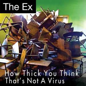 SP The Ex: How Thick You Think / That's Not A Virus