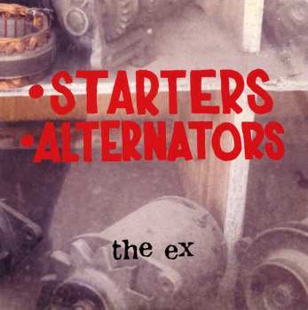 CD The Ex: Starters Alternators