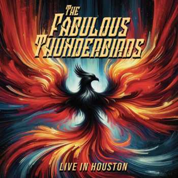 Album The Fabulous Thunderbirds: Live In Houston