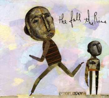 CD The Fall, The Rise: Interlopers