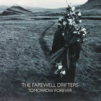 LP The Farewell Drifters: Tomorrow Forever