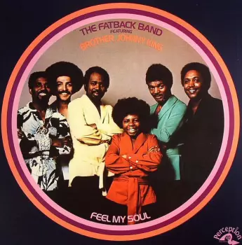 The Fatback Band: Feel My Soul