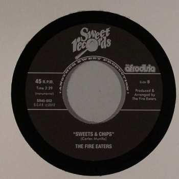SP The Fire Eaters: Move Over / Sweet & Chips