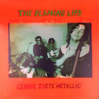 LP The Flaming Lips: Clouds Taste Metallic