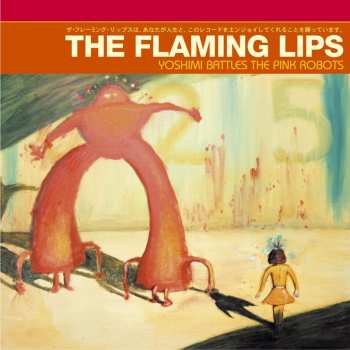 CD The Flaming Lips: Yoshimi Battles The Pink Robots