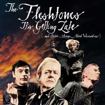 LP The Fleshtones: It's Getting Late (...And More Songs About Werewolves) CLR | LTD